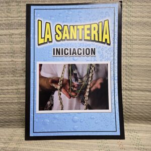 La Santería Iniciación